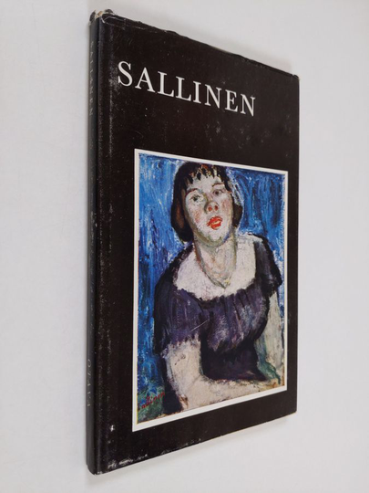 Sakari Saarikivi : Sallinen : Suomen modernin maalaustaiteen tienraivaaja