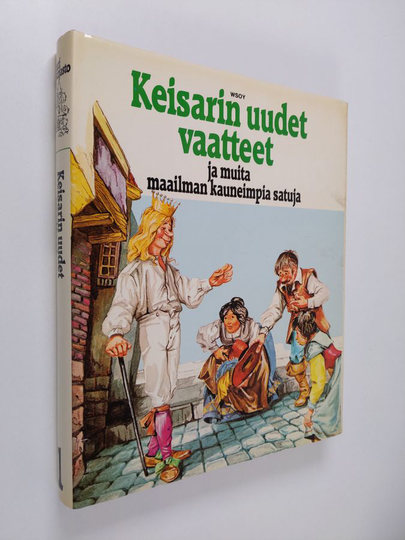 Kerttu Piskonen (toim.) : Keisarin uudet vaatteet ja muita maailman kauneimpia satuja