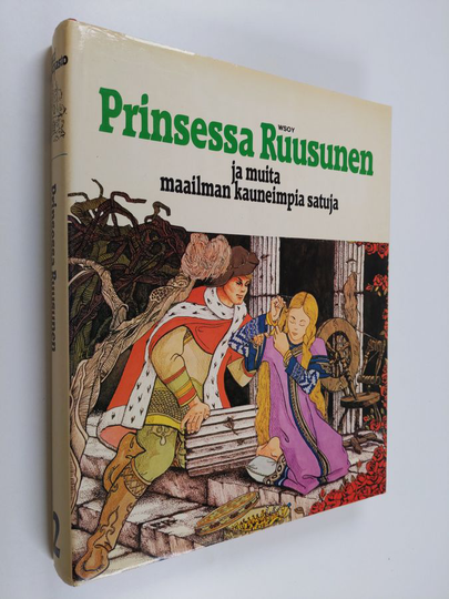 Kerttu Piskonen (toim.) : Prinsessa Ruusunen ja muita maailman kauneimpia satuja
