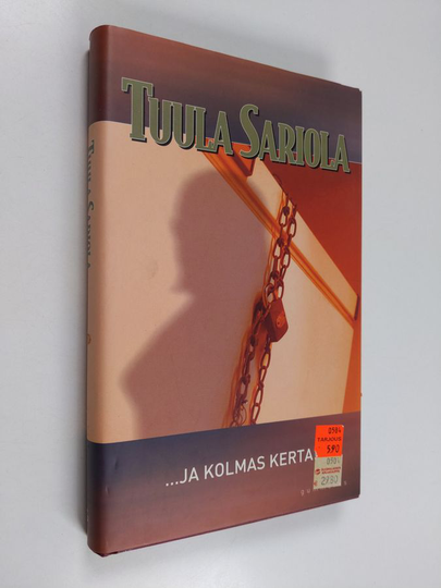 Tuula Sariola : ja kolmas kerta!