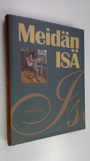 Tuula Simola (toim.) : Meidän isä : runoja isälle