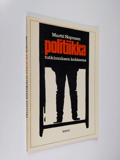 Martti Noponen : Politiikka tutkimuksen kohteena