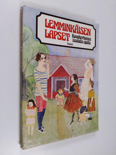 Satu Aaltonen : Lemminkäisen lapset : kuvakertomus isoäidin ajalta