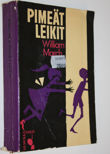 William March : Pimeät leikit : jännitysromaani