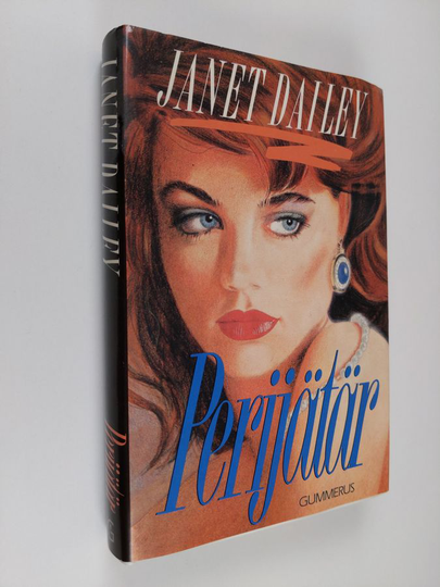 Janet Dailey : Perijätär