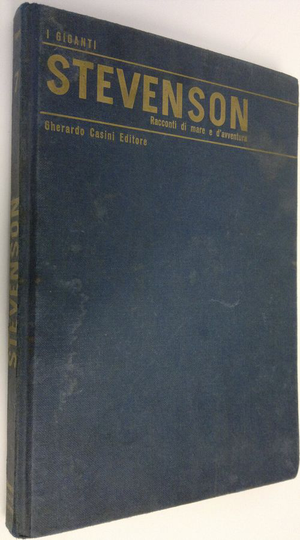 Robert L. Stevenson : Romanzi di mare e di avventura