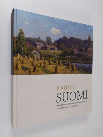 Antti Vallius : Kaunis Suomi : maaseutumaisemakuvaston historiaa 1800-luvulta EU-Suomeen
