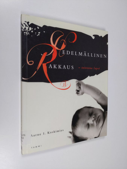 Aarne I. Koskimies : Hedelmällinen rakkaus : toiveena lapsi