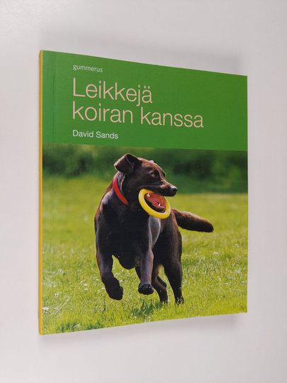 David Sands : Leikkejä koiran kanssa