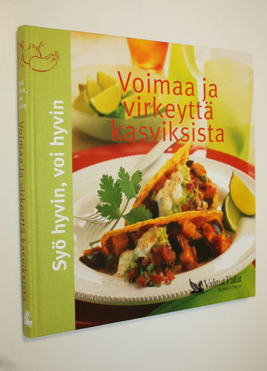 Pirjo Muurinen : Voimaa ja virkeyttä kasviksista