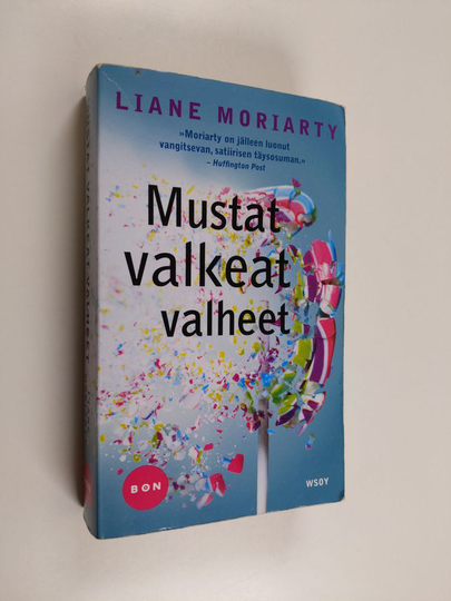 Liane Moriarty : Mustat valkeat valheet