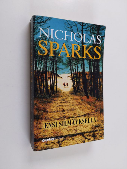 Nicholas Sparks : Ensi silmäyksellä