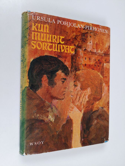 Ursula Pohjolan-Pirhonen : Kun muurit sortuivat
