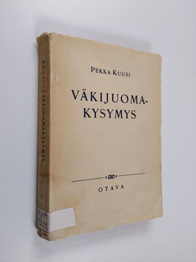 Pekka Kuusi : Väkijuomakysymys