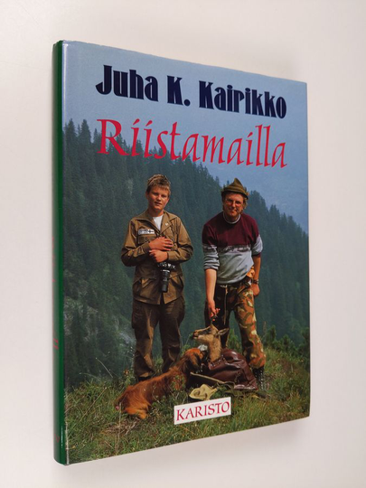 Juha K. Kairikko : Riistamailla