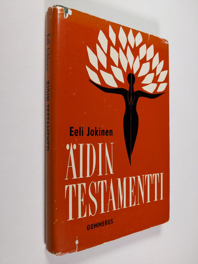Eeli Jokinen : Äidin testamentti : kertomus rukoilevan äidin elämästä