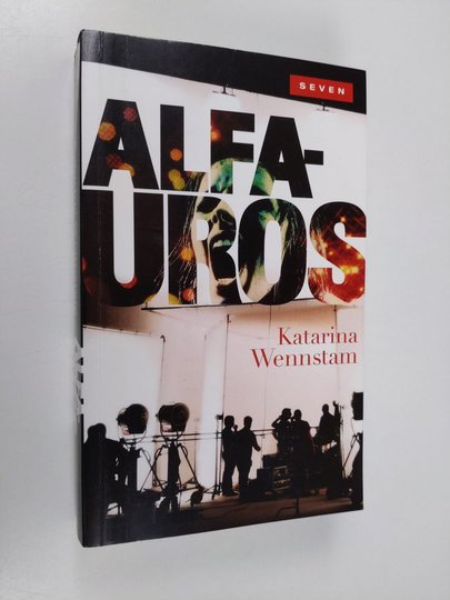 Katarina Wennstam : Alfauros : jännitysromaani