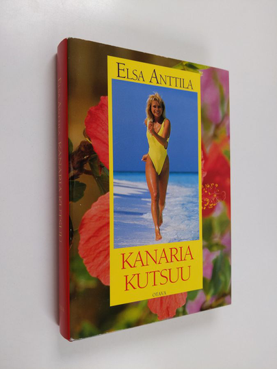 Elsa Anttila : Kanaria kutsuu