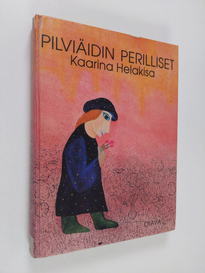 Kaarina Helakisa : Pilviäidin perilliset : satuja vuosilta 1959-1989