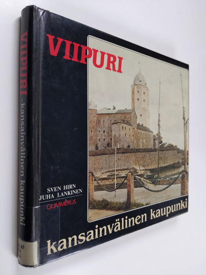 Sven Hirn : Viipuri - kansainvälinen kaupunki