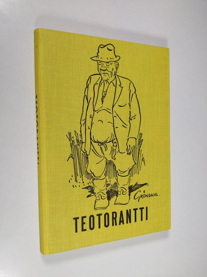 Tauno Gröndahl : Teotorantti