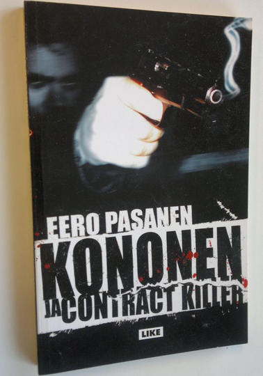 Eero Pasanen : Kononen ja contract killer