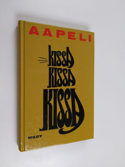 Aapeli : Kissa, kissa, kissa : pakinoita