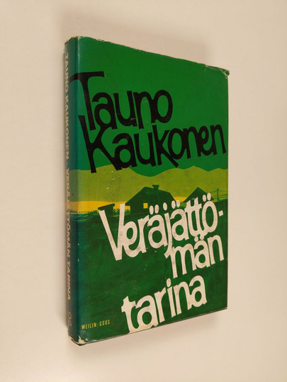 Tauno Kaukonen : Veräjättömän tarina