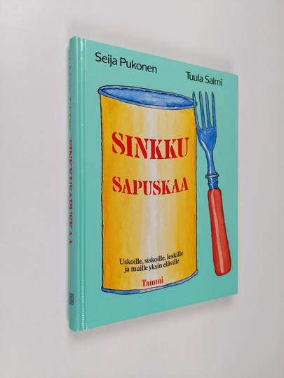 Seija Pukonen : Sinkkusapuskaa : uskoille, siskoille, leskille ja muille yksin eläville