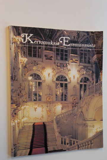Alla Beljakova : Kertomuksia Eremitaasista