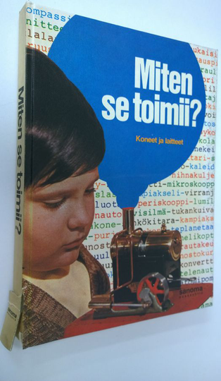 Fernand Lot : Miten se toimii? Koneet ja laitteet