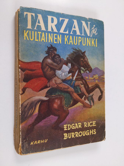 Edgar Rice Burroughs ym. : Tarzan ja kultainen kaupunki - apinain Tarzanin uusia seikkailuja kultaisessa kaupungissa