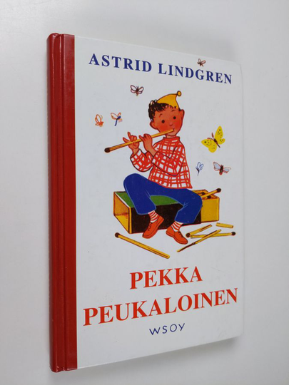 Astrid Lindgren : Pekka Peukaloinen