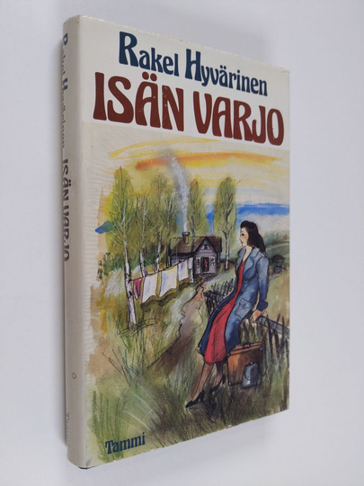 Rakel Hyvärinen : Isän varjo
