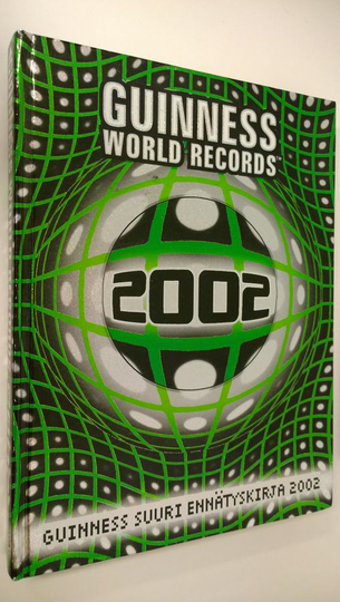 Guinness World Records 2002 : Suuri ennätyskirja 2002
