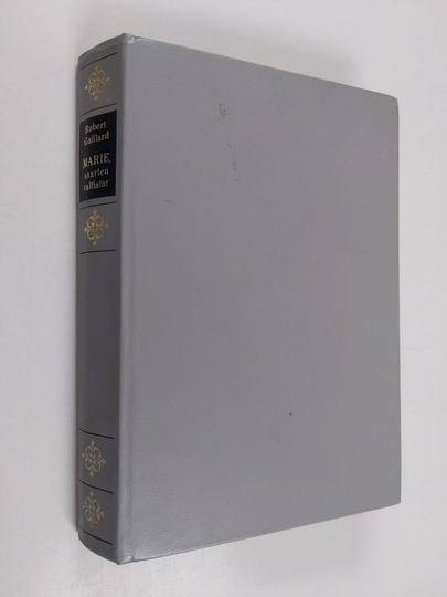 Robert Gaillard : Marie, saarten valtiatar