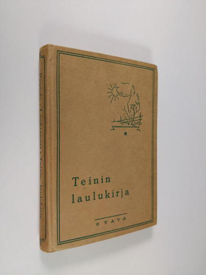 Lauri Pautola ym. : Teinin laulukirja