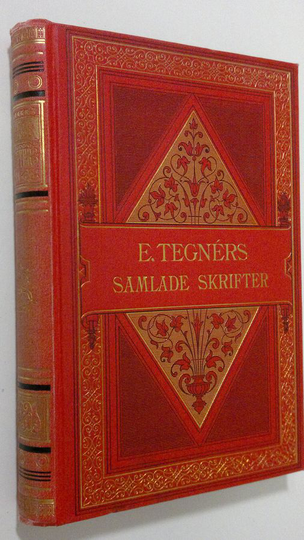 Esaias Tegners : Samlade skrifter - andra bandet
