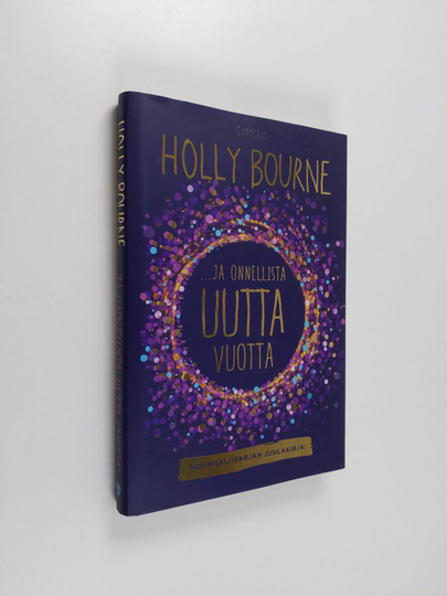 Holly Bourne : ...ja onnellista uutta vuotta?