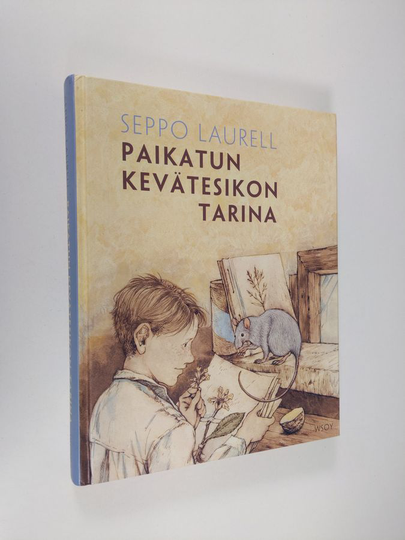 Seppo Laurell : Paikatun kevätesikon tarina
