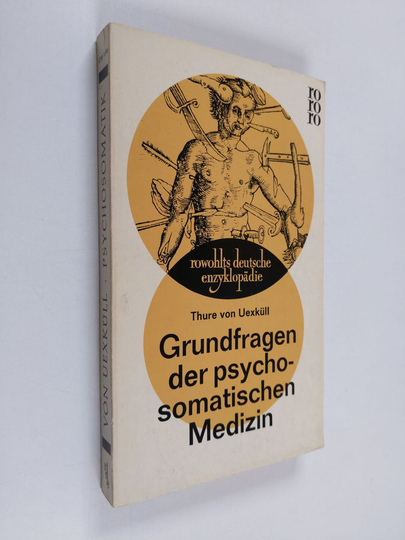 Thure von Uexküll : Grundfragen der psychosomatischen Medizin