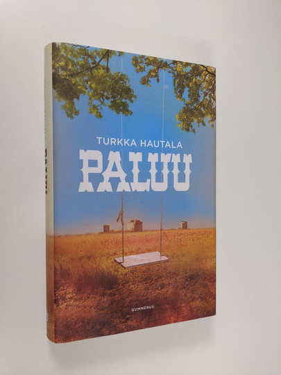 Turkka Hautala : Paluu