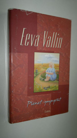 Eeva Vallin : Pienet ympyrät