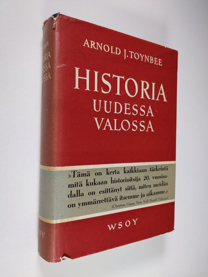 Arnold J Toynbee : Historia uudessa valossa