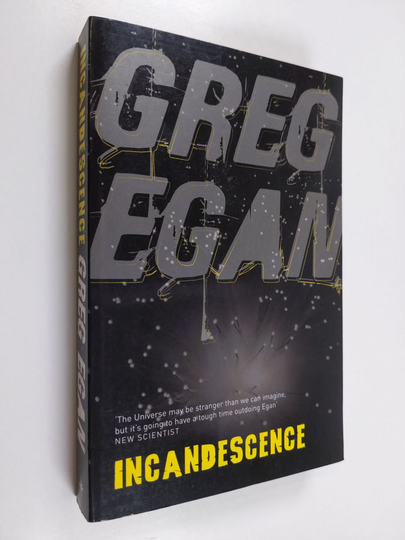 Greg Egan : Incandescence