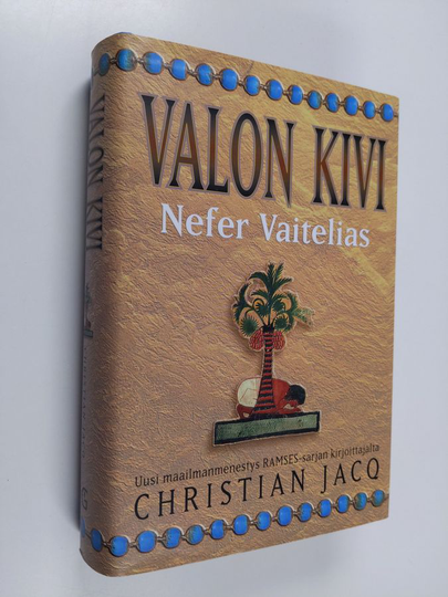 Christian Jacq : Valon kivi Nefer Vaitelias - Nefer Vaitelias