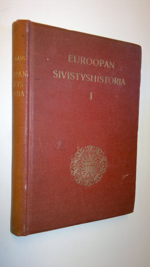 Gustav Bang : Euroopan sivistyshistoria lyhyissä piirteissä 1. osa