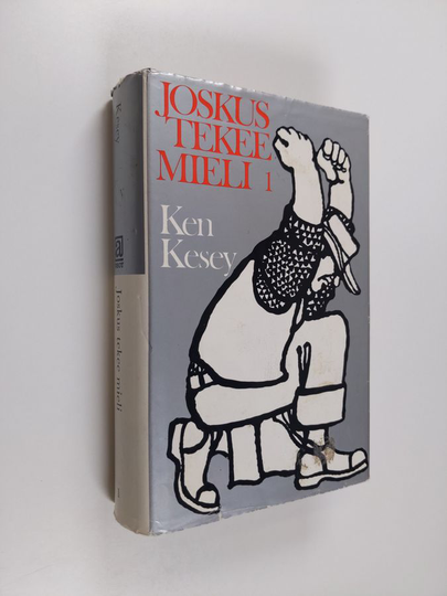 Ken Kesey : Joskus tekee mieli 1