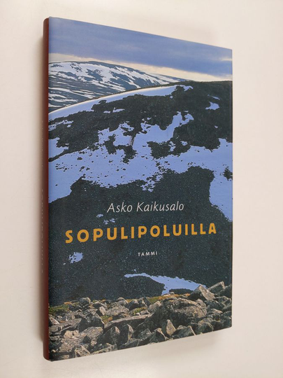 Asko Kaikusalo : Sopulipoluilla