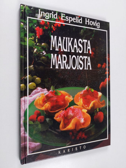 Ingrid Espelid Hovig : Maukasta marjoista